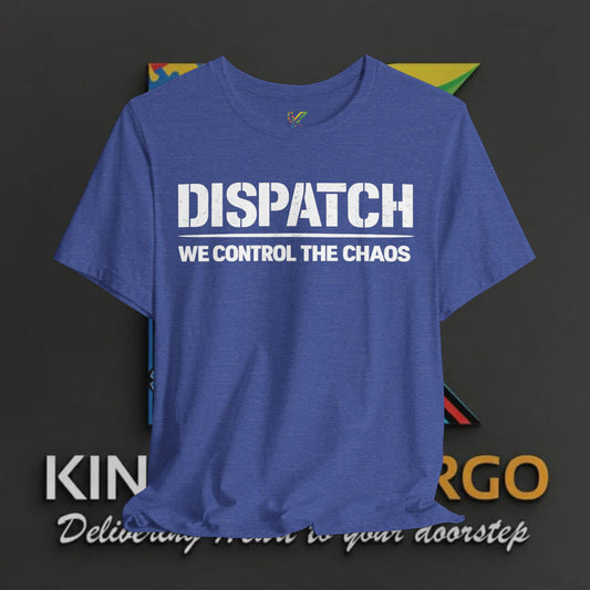 Dispatch T-Shirt — "We Control The Chaos" Tee for First Responders & Dispatchers