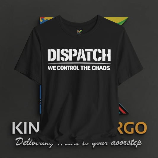 Dispatch T-Shirt — "We Control The Chaos" Tee for First Responders & Dispatchers